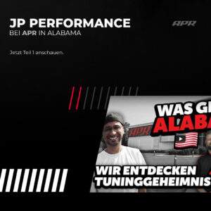 Read more about the article JP Performance bei APR in ALABAMA | Teil 1